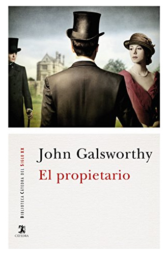 Libro El Propietario De Galsworthy John Catedra