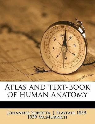 Libro Atlas And Text-book Of Human Anatomy Volume 1 - Joh...