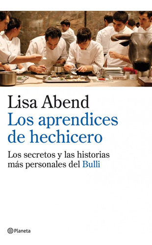 Los Aprendices De Hechicero, De Abend, Lisa. Editorial Planeta, Tapa Blanda En Español
