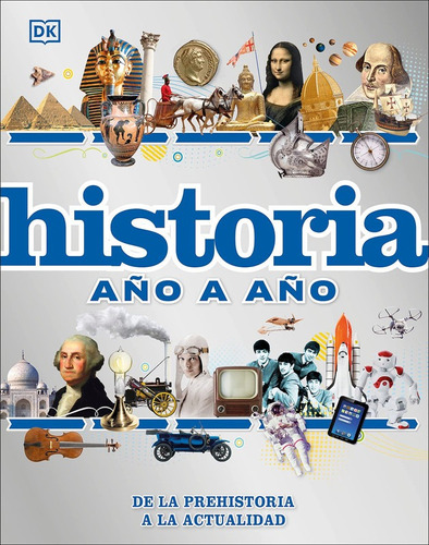 Dk Enciclopedia Historia Año A Año (tapa Dura)