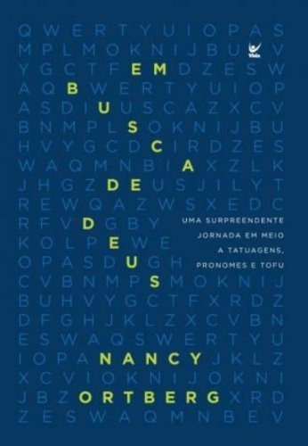 Em Busca De Deus  Vida, De Nanycy Ortberg. Editora Ed Vida(2841/7687) Em Português