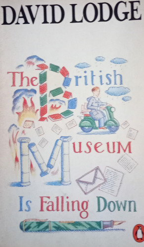The British Museum Is Falling Down, David Lodge 