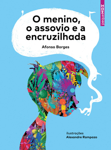 O Menino, O Assovio E A Encruzilhada, De Afonso Borges. Editora Nos, Capa Mole Em Português