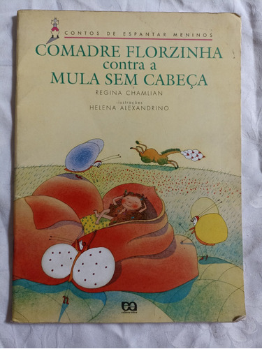 Livro - Comadre Florzinha Contra A Mula-sem-cabeca - Regina