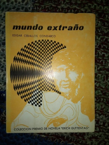 Libro Mundo Extraño Edgar Ceballos Condarco