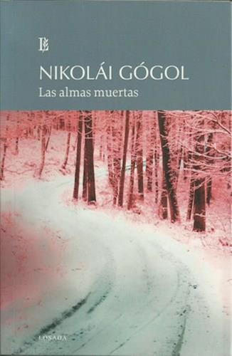 Almas Muertas, Las-gogol, Nokolai Vasilievich-losada