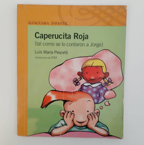 Caperucita Roja - Luis María Pescetti Alfaguara