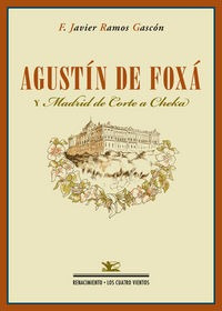 Libro Agustã­n De Foxã¡ Y  Madrid De Corte A Cheka 