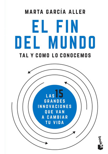 El Fin Del Mundo Tal Y Como Lo Conocemos (libro Original)