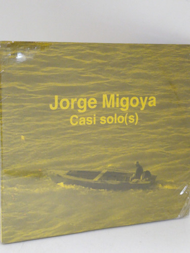 Jorge Migoya Casi Solo Cd Nuevo