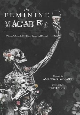 Libro The Feminine Macabre : A Woman's Journal Of All Thi...