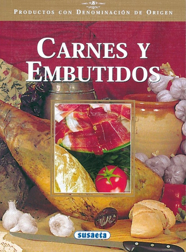 Carnes Y Embutidos, De Susaeta, Equipo. Editorial Susaeta, Tapa Blanda En Español