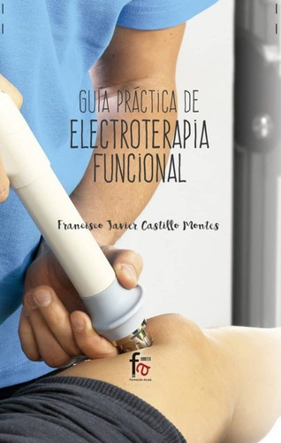 Libro Guía Practica De Electroterapia Funcional 