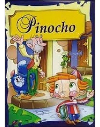 Pinocho - Cuentos Clasicos Acolchados, De Collodi, Carlo. Editorial Infantil.com, Tapa Dura En Español