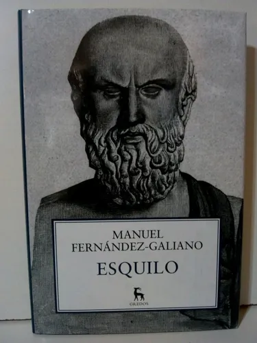 Esquilo - Manuel Fernandez Galiano