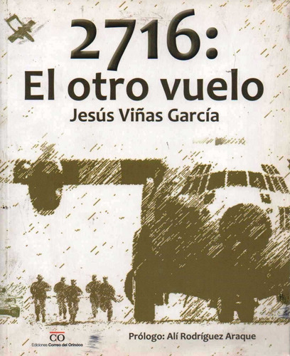 2716 El Otro Vuelo Golpe 27 Noviembre De  1992 Fuerza Aerea