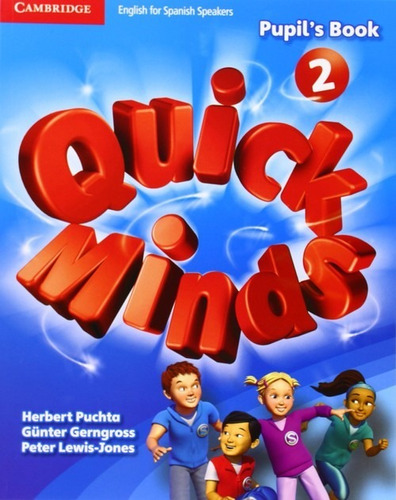 Libro Quick Minds 2º.prim.(pupil's Book) - Puchta / Gerngro