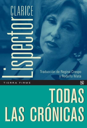 Todas Las Cronicas - Clarice Lispector - Fce - Libro