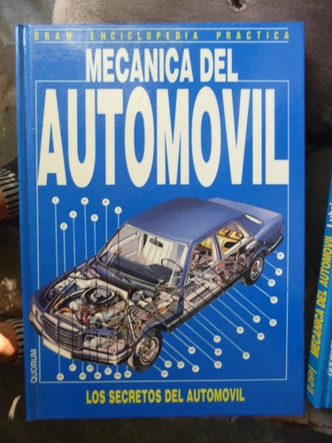 Mecanica Del Automovil - Los Secretos Del Automovil Quorum -