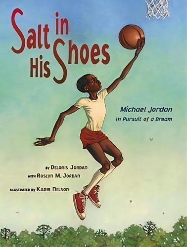 Salt In His Shoes : Michael Jordan In Pursuit Of A Dream, De Deloris Jordan. Editorial Simon & Schuster Books For Young Readers, Tapa Dura En Inglés