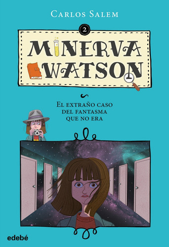 Minerva Watson 2 El Extraño Caso Del Fantasma Que No Era...