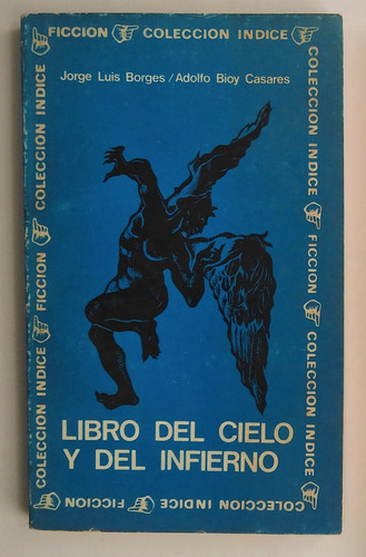 Jorge Luis Borges. Libro Del Cielo Y Del Infierno