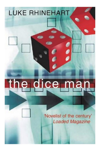 The Dice Man - Luke Rhinehart. Eb3