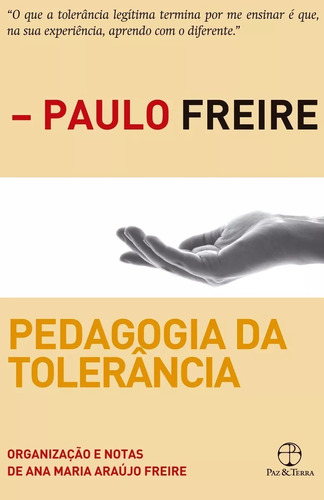 Livro Pedagogia Da Tolerância - Paulo Freire