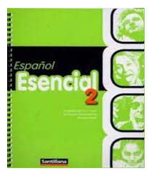 Libro Espanol Esencial 2 - Libro Del Alumno - Ef I De Santil