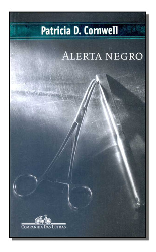 Libro Alerta Negro De Cornwell Patricia D Cia Das Letras