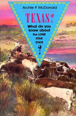 Libro Texas? What Do You Know About The Lone Star State? ...