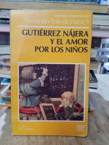 Gutiérrez Nájera Y El Amor Por Los Niños