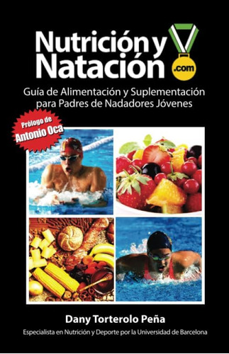 Libro: Nutrición Y Natación: Guía De Alimentación Y Suplemen