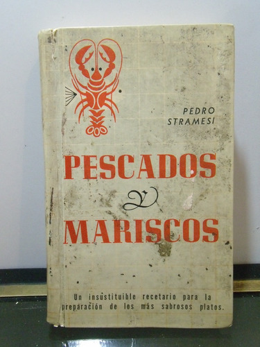 Adp Pescados Y Mariscos Stramesi Pedro / 1963 Bs. As.