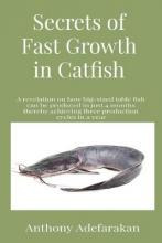 Libro Secrets Of Fast Growth In Catfish : A Revelation On...