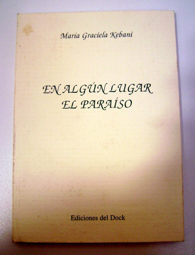 En Algun Lugar El Paraiso Kebani Usado Papel Poesia Boedo 