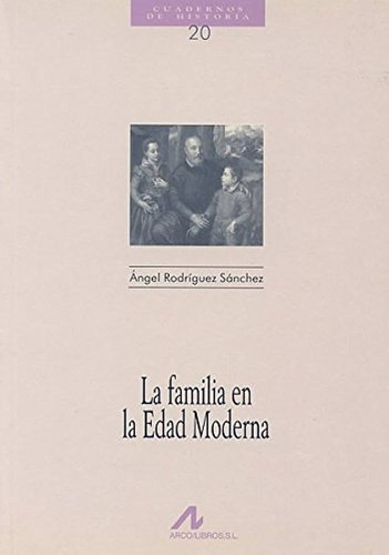 La Familia En La Edad Moderna