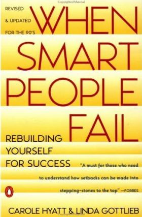 When Smart People Fail - Carole Hyatt