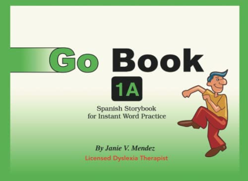 Go Book 1a: Spanish Storybook For Instant Word Practice