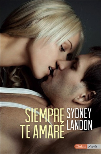 Siempre Te Amaré - Sydney Landon