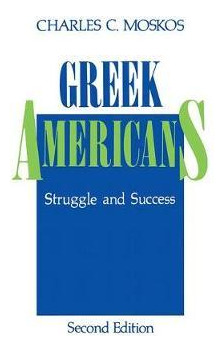 Libro Greek Americans : Struggle And Success - Charles C....