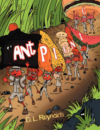 Ant Picnic, De Reynolds, D. L.. Editorial Authorhouse, Tapa Blanda En Inglés