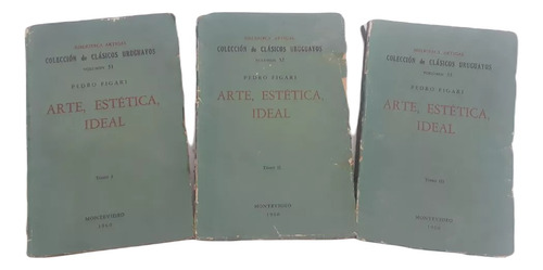 Arte, Estética, Ideal. Los Tres Tomos