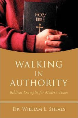 Libro Walking In Authority - William L Sheals