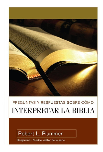 Preguntas Y Respuestas Sobre Como Interpretar La Biblia