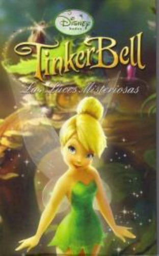 Tinkerbell Las Luces Misteriosas, De Disney Hadas. Editorial Infantil.com, Tapa Tapa Blanda En Español