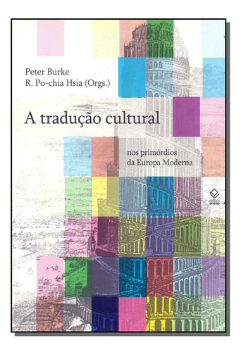 Libro Traducao Cultural A De Burke Peter E Hsia R Po-chia (o