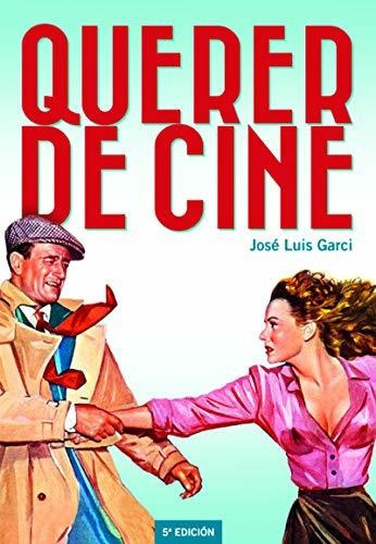 Libro Querer De Cine