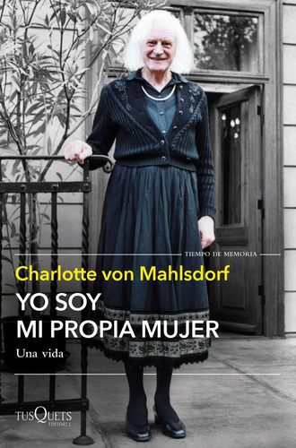 Yo Soy Mi Propia Mujer - Charlotte Von Mahlsdorf