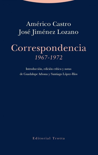 Libro: Correspondencia (1967-1972). Castro, Americo/jimenez 